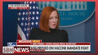 Psaki Pressed on Vaccine Mandate Fight - 5482