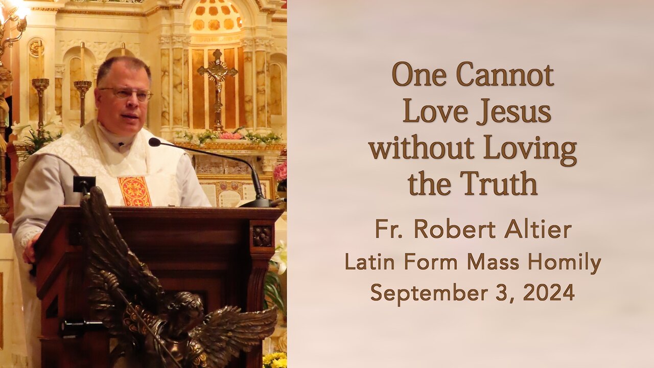 One Cannot Love Jesus without Loving the Truth