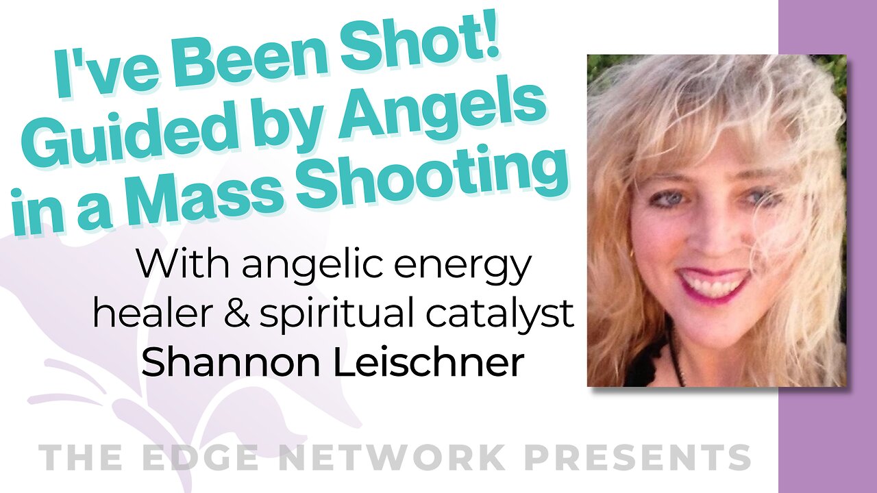 I've Been Shot! Guided by Angels in a Mass Shooting