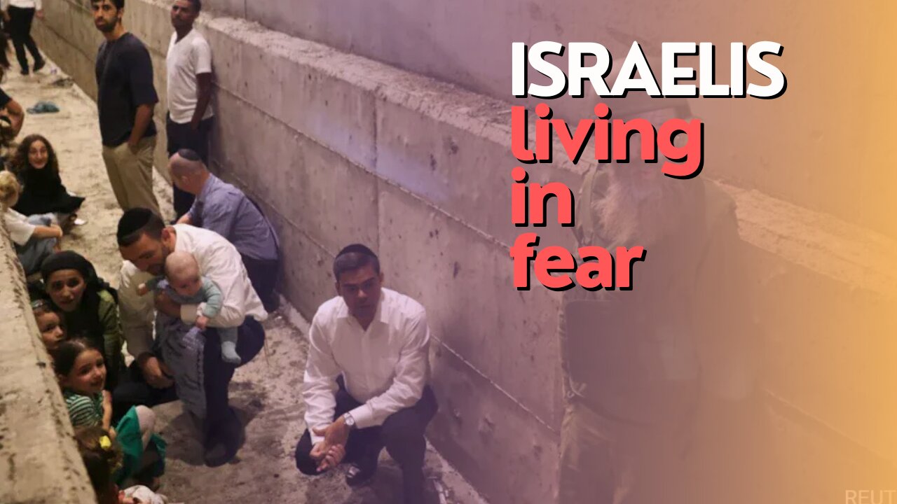 Israel Watch: Israelis living in fear