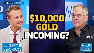 $10K Gold Closer Than You Think as U.S. Market Share Poised to Quadruple | Rick Rule Explains