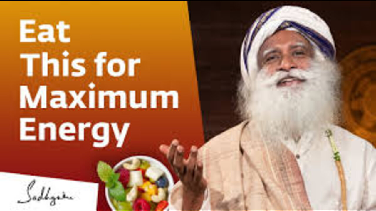 The Right Diet to Stay Active Energized Sadhguru