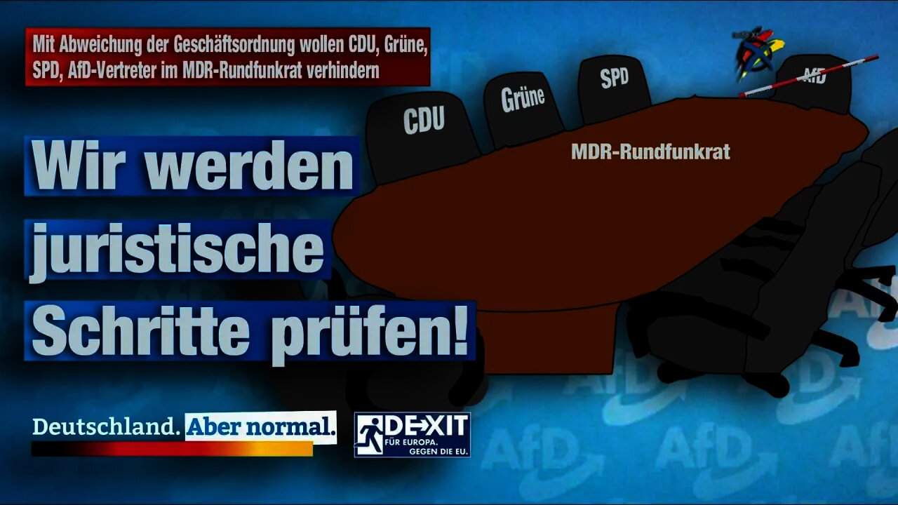 Mit Abweichung der Geschäftsordnung wollen CDU, Grüne, SPD, die AfD im MDR-Rundfunkrat verhindern!