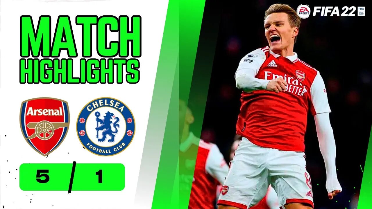 Arsenal VS Chelsea | Highlights FIFA 22