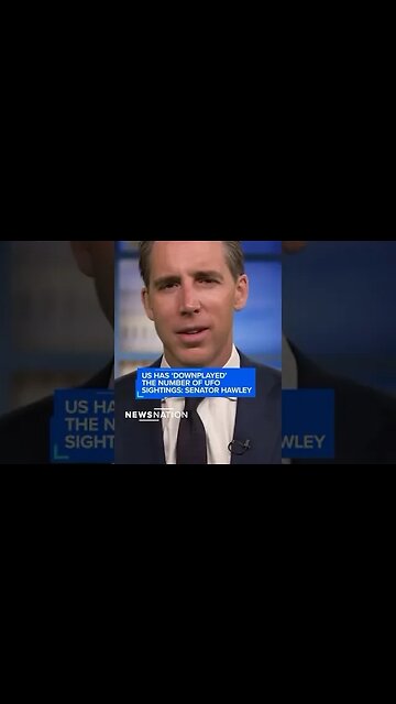 US has ‘downplayed’ the number of UFO sightings: Senator Hawley