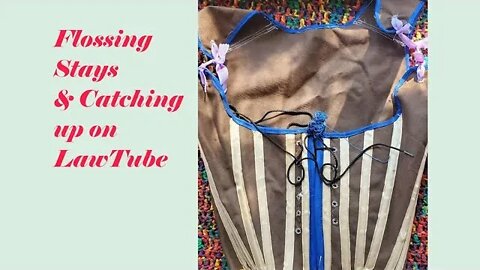 More LawTube than Last Time || Flossing Stays || Sunday Stitch & B*