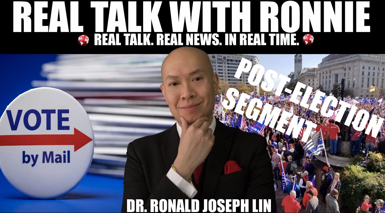 Real Talk With Ronnie - Post-Election Segment (Analysis of the 2020 Presidential Election Outcome!)