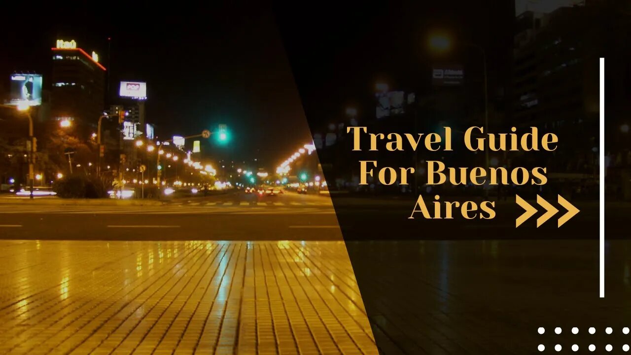 Buenos Aires: The Ultimate Travel Guide to Argentina's Vibrant Capital City