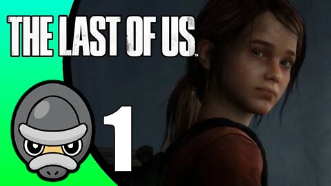 The Last of Us // Part 1