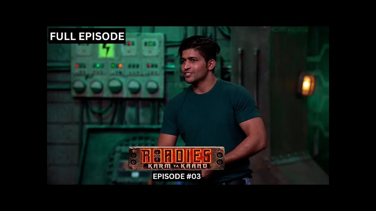 Roadies S19 Episode 3 | It Is Time For The Underdogs!