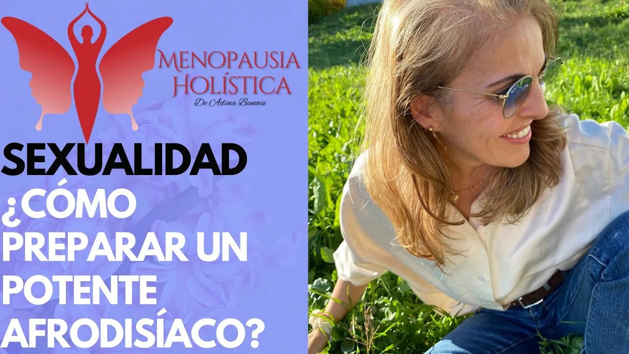 ¿Cómo preparar un potente afrodisíaco? | Mujeres en Menopausia