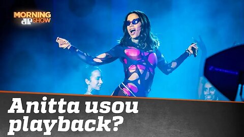 Anitta usou playback?