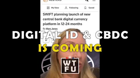 Digital ID & CBDC is Coming