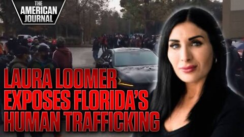 Laura Loomer Investigates The Biden Admin’s Human Trafficking Scheme