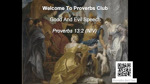 Good And Evil Speech - Proverbs 13:2