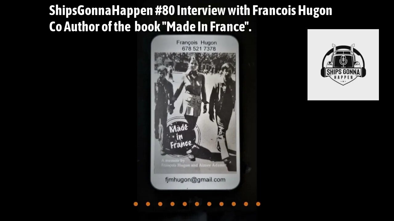 ShipsGonnaHappen # 80 Interview with Francois Hugon Co Author of "Made In America".