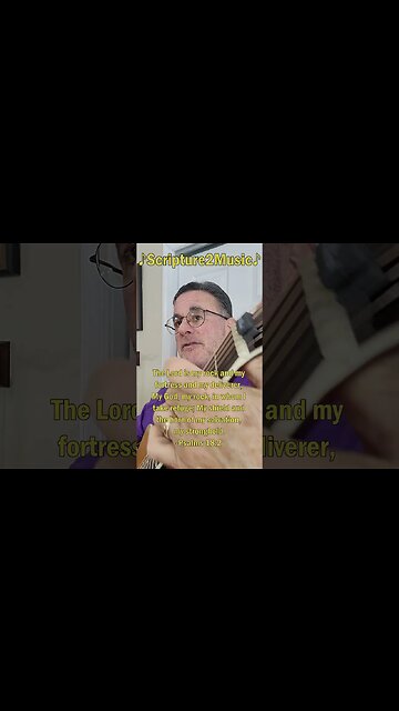♪Scripture2Music♪ Psalms 18:2 #shorts #bible #scripture #verse