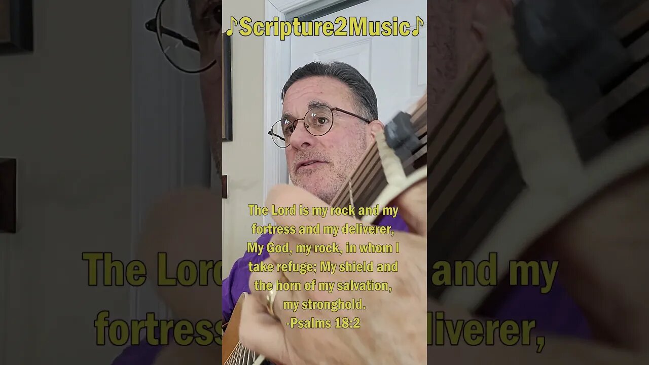 ♪Scripture2Music♪ Psalms 18:2 #shorts #bible #scripture #verse