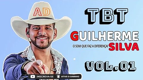 TBT - Guilherme Silva Vol.01