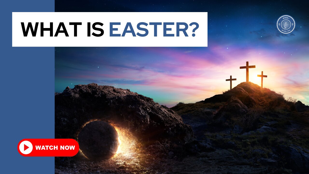 What is Easter?