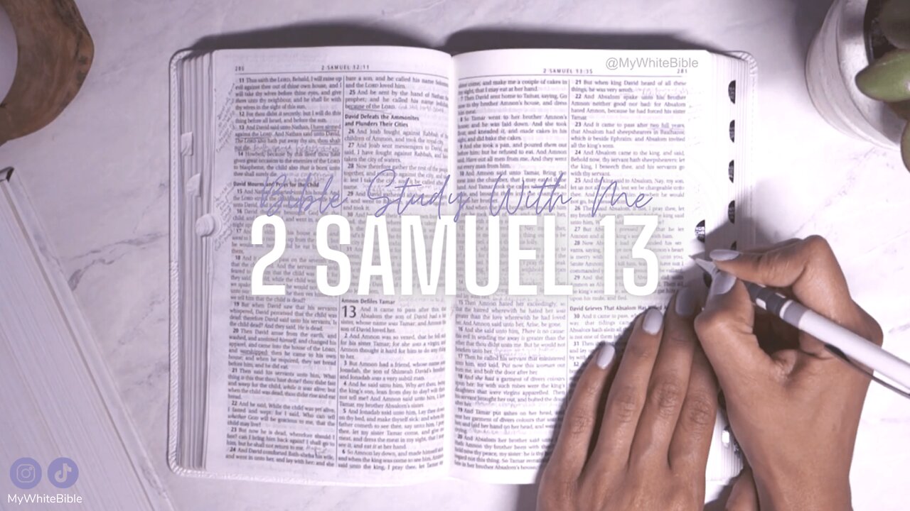 Bible Study Lessons | Bible Study 2 Samuel Chapter 13 | Study the Bible With Me