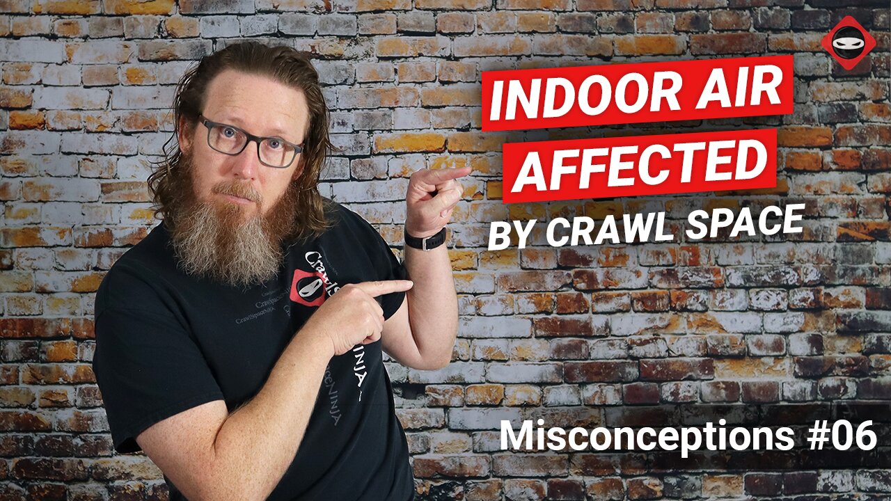 🌬️ Does Your Crawl Space Affect Indoor Air Quality? | Crawl Space Ninja