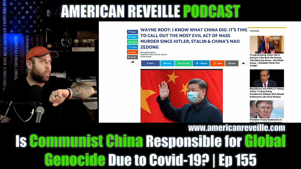 Is Communist China Responsible for Global Genocide Due to Covid-19? | Ep 155