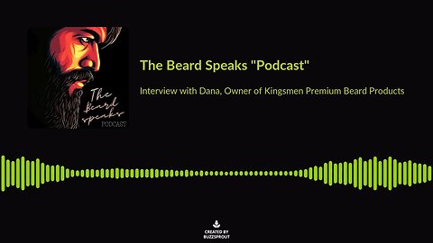 interview with Dana owner of Kingsmen premium beard products soundbite