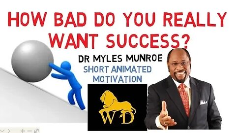 PRINCIPLE OF SUCCESS PART C - PERSISTENCE by Dr Myles Munroe Powerful!!!