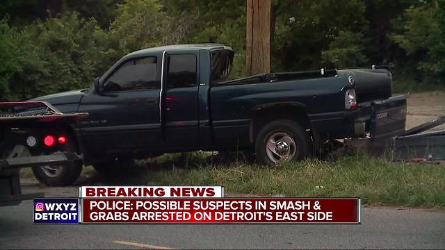 Police: Possible suspects in smash-and-grabs arrested on Detroit's east side