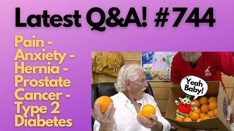 Dr. Morse Q&A - Pain - Anxiety - Hernia - Prostate Cancer - Type 2 Diabetes #744