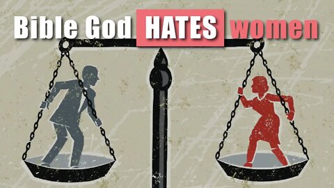 Bible claims that God hates women and snakes