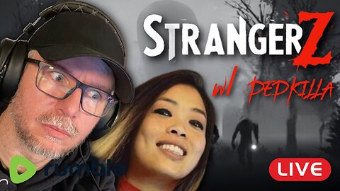 🔴LIVE - StrangerZ EARLY ACCES Gameplay / Pepkilla