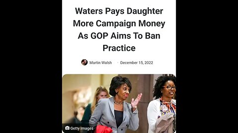 California Democrat Rep. Maxine Waters has paid her daughter over $1.2 million