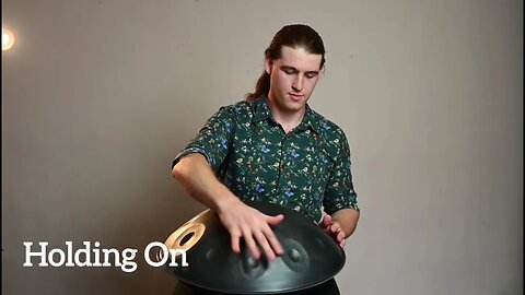 Ben On The Pan - Holding On (First Steps EP) Live Handpan/Hangdrum