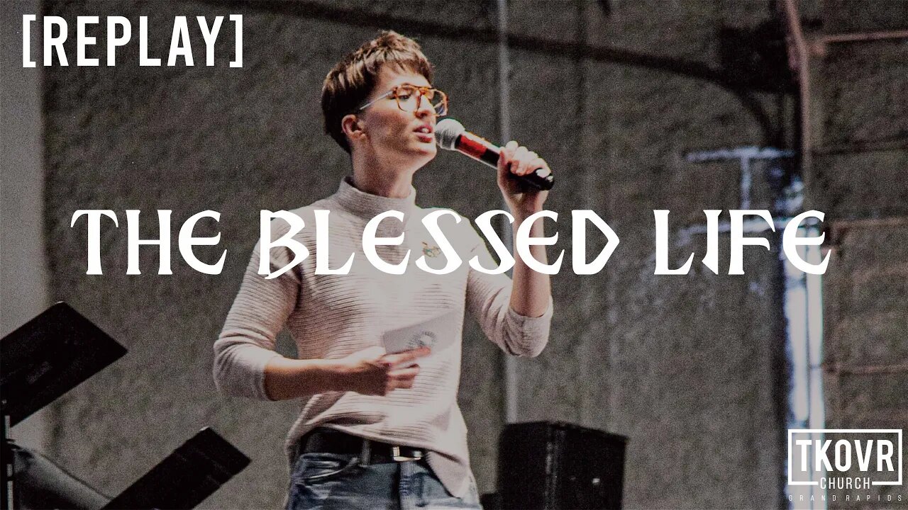 REPLAY - FIRE UPON THE EARTH - WK10 - THE BLESSED LIFE - PASTOR ADRIANNE MCCLUER