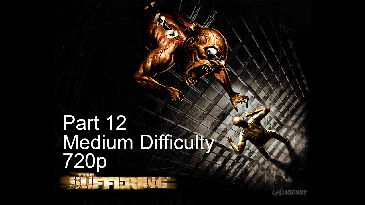 The Suffering Walkthrough No Commentary Part 12