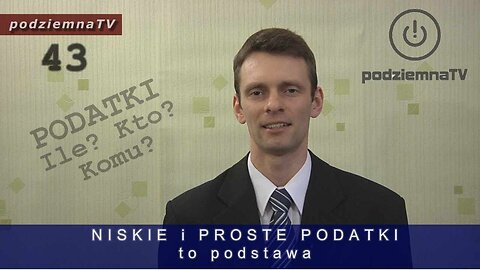 podziemna TV - PODATKI, Ile? Kto? Komu? #43 (07.04.2014)