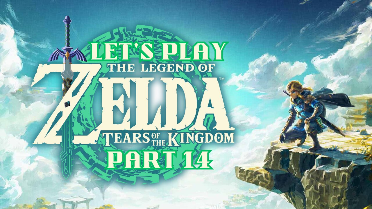 Let's Play - The Legend of Zelda: Tears of The Kingdom Part 14 | The Water Temple