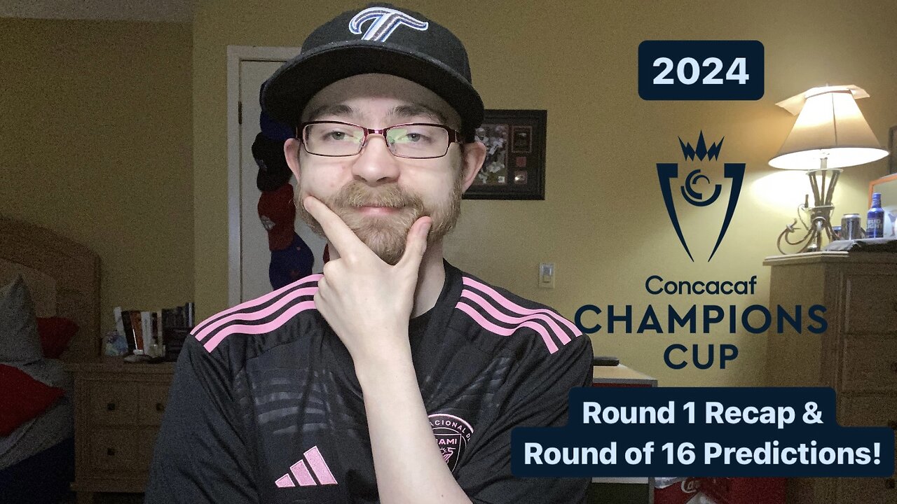 RSR6: 2024 CONCACAF Champions Cup Round 1 Recap & Round of 16 Predictions!