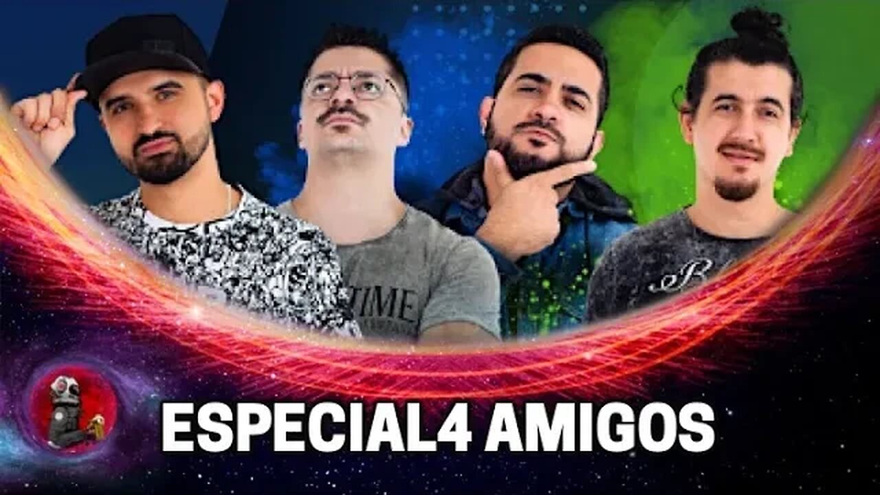 ESPECIAL 4 AMIGOS (PLANETA DE FÉRIAS) EP. 425