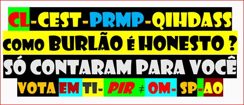 BURLÃO e HONESTO NÃO JOGAM NEM ENCAIXAM politics-political