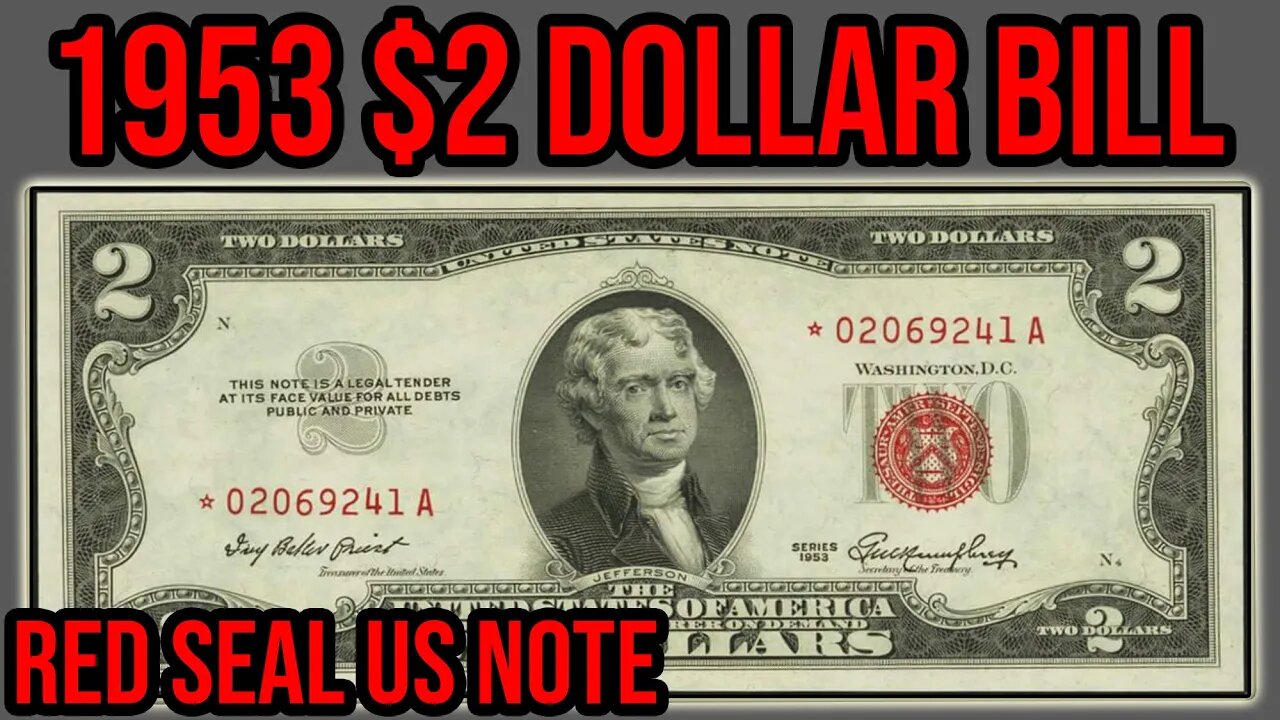 1953 Red Seal $2 Dollar Bill Complete Guide - How Much Is It Worth And Why?