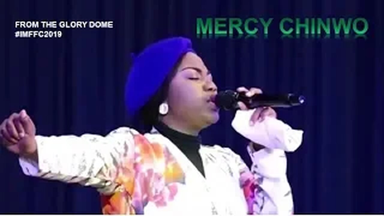 Mercy Chinwo - FROM THE GLORY DOME #IMFFC2019