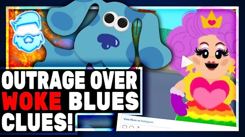 Parents OUTRAGED Over WOKE Blues Clues Episode