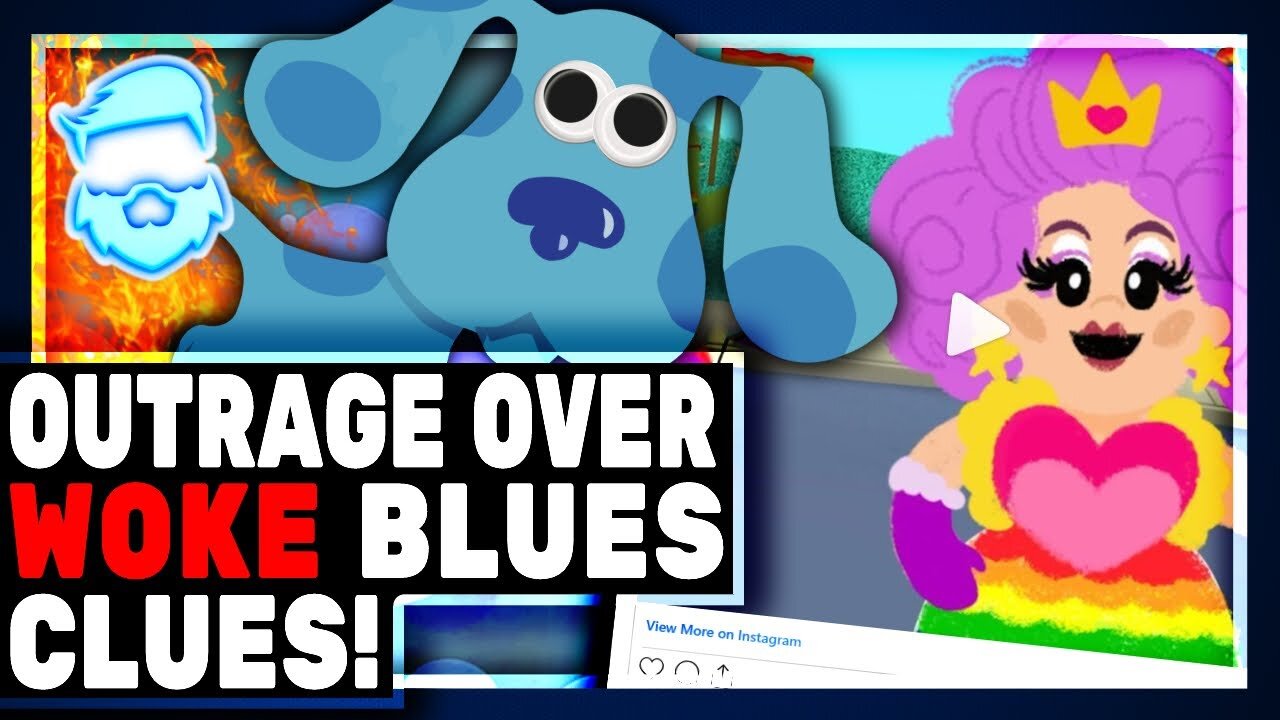 Parents OUTRAGED Over WOKE Blues Clues Episode