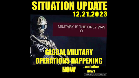 Situation Update 12.21.23 ~ Trump Return - White Hat Intel ~ Juan O Savin. SGAnon Intel