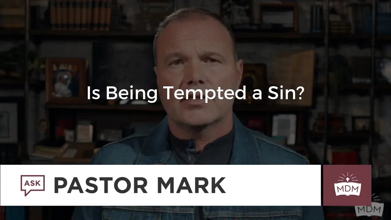 Is Being Tempted a Sin?