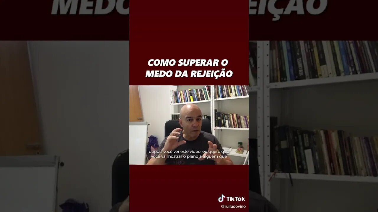 Como Superar O Medo Da Rejeição #Shorts