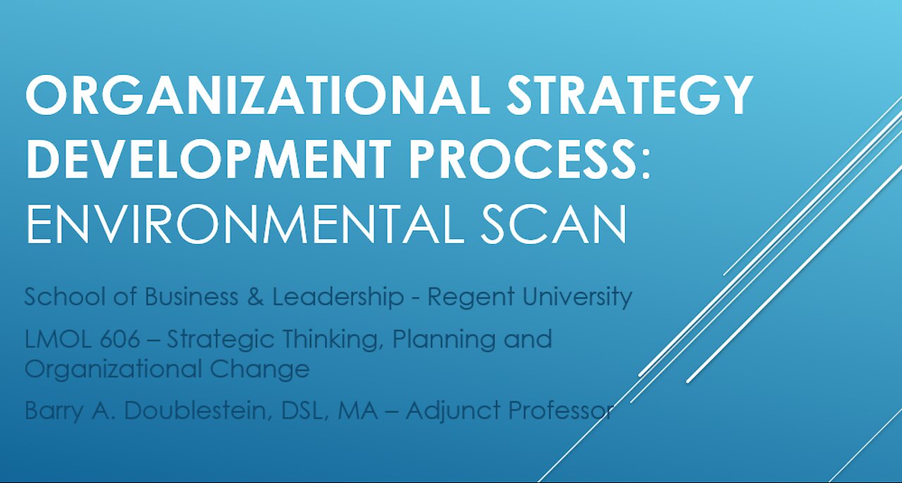 LMOL 606 - Period One - Part Two - Environmental Scanning